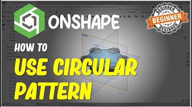 Onshape Circular Pattern