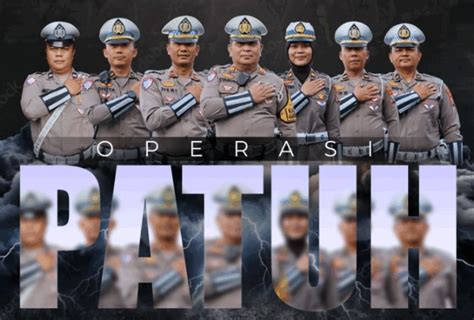 Operasi Patuh Dimulai 14 Juli