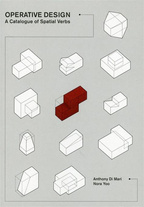 Operative Design A Catalog Of Spatial Verbs Paperback
