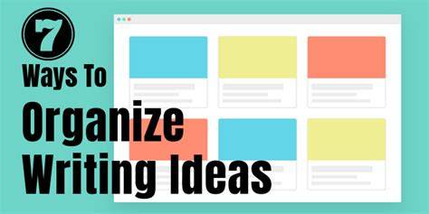 Organize writing ideas