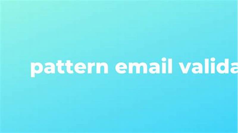 Pattern For Email In Html