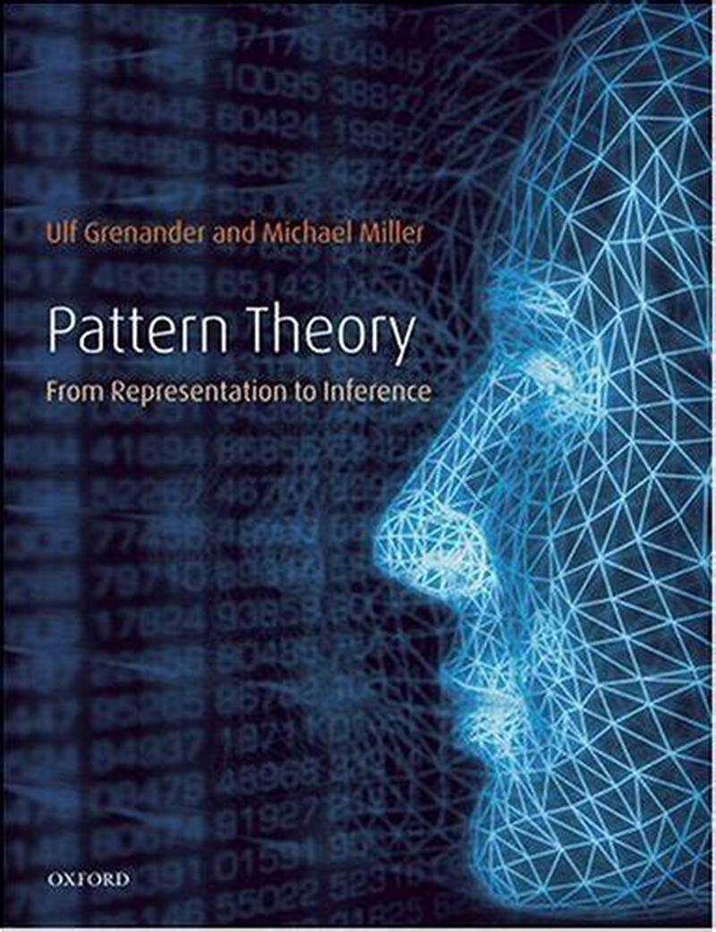 Pattern Theory From Representation To Inference