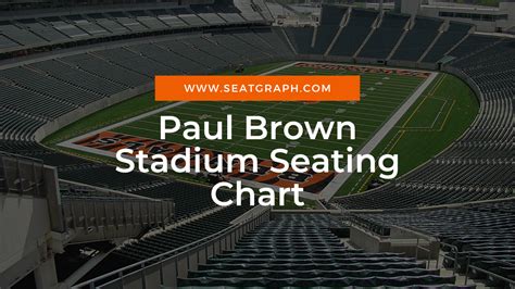 Paul Brown Stadium Seating Chart