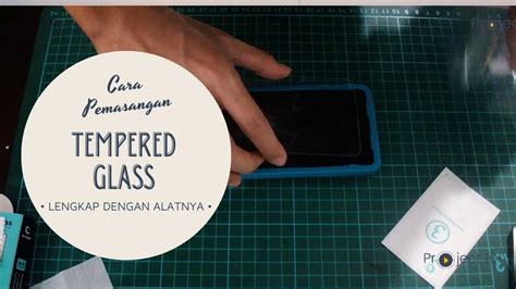 Pemasangan Tempered Glass