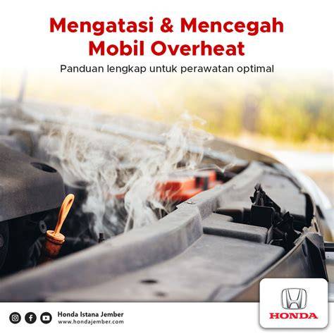 Pencegahan Mobil Overheat