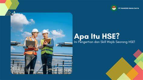 Pengertian Dasar HSE