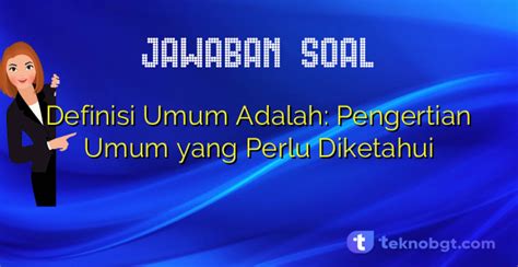 Pengertian Definisi Umum