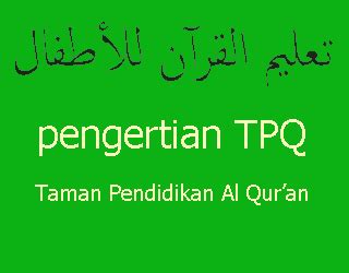 Pengertian TPQ