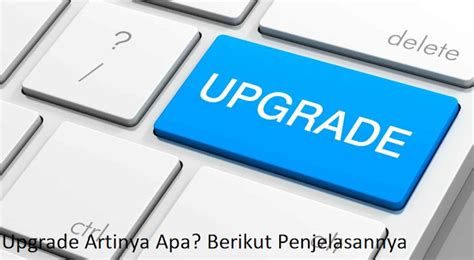 Pengertian Upgrade Komputer