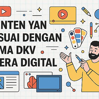 Mengapa DKV Penting di Era Digital Sekarang