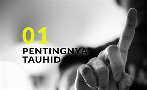 Pentingnya Tauhid bagi Muslim