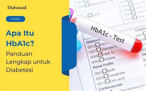Pentingnya Tes HbA1c