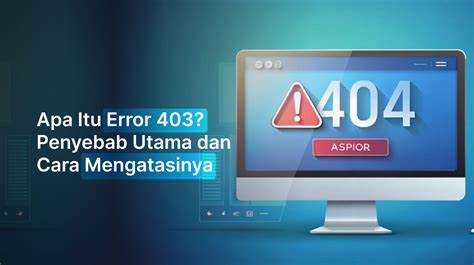 Penyebab Error 403 Forbidden