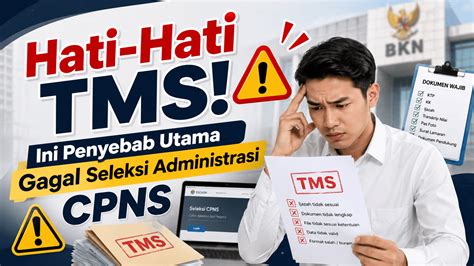 Penyebab TMS CPNS