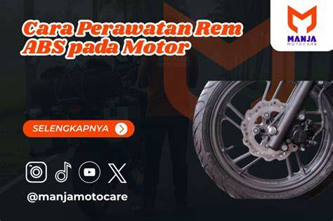 Perawatan Motor ABS
