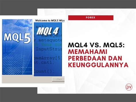Perbedaan MQL4 dan MQL5