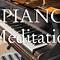 Piano Meditation 2024