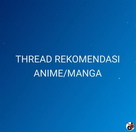Pilih Anime yang Ingin Ditonton