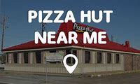 Pizza Hut Nearby My Location