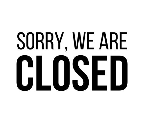 Printable Sorry We Are Closed Sign