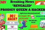 Prodigy Queen Hacking