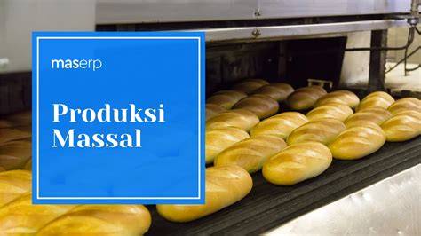 Produksi Massal