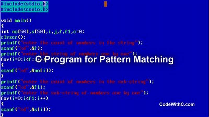 Program For Pattern Matching In C Language