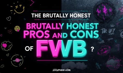 Pros and Cons of FWB
