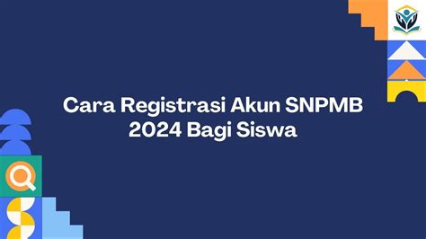 Cara Registrasi Akun SNPMB untuk SNBT 2025