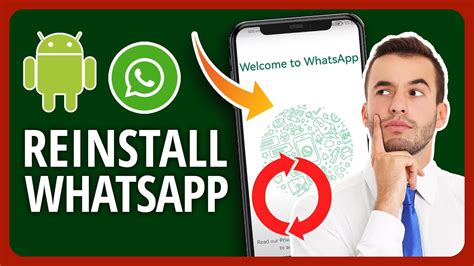 reinstall whatsapp application