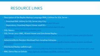 Replay Markup Language (RML) Utilities for SQL Server