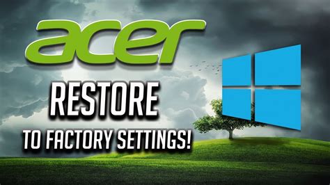 Restore Acer Laptop to Factory Settings