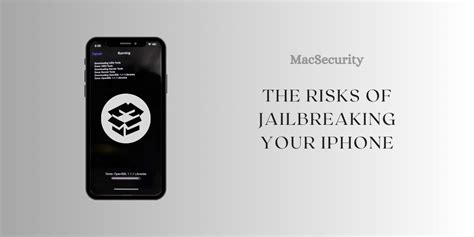 Risks of Jailbreaking Your Device