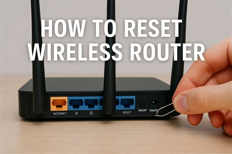 Router Reset: The First Step to Reconnection