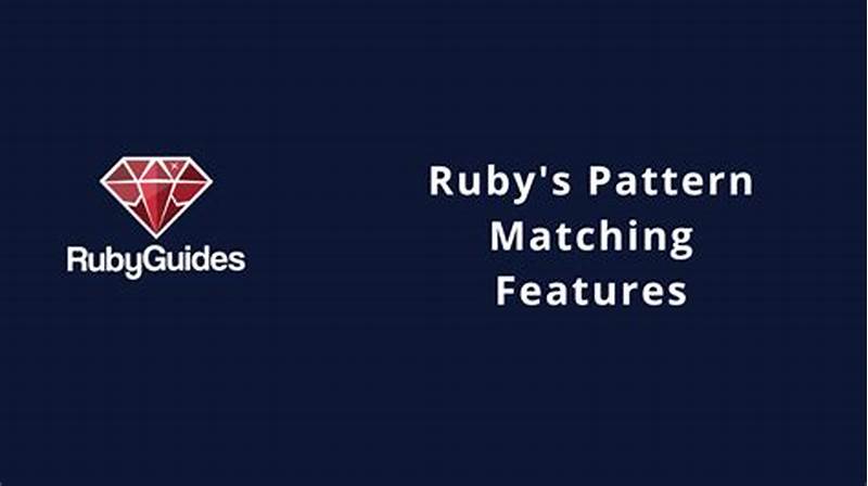 Ruby Pattern Match