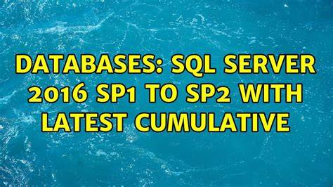 SQL Server 2016 SP1: Cumulative Update 4