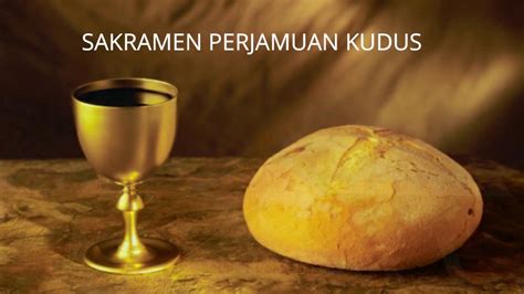 Sakramen Perjamuan Kudus