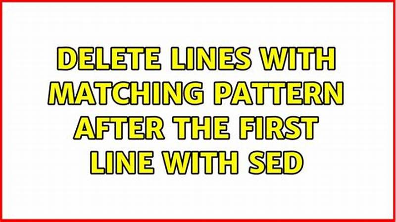 Sed Delete Multiple Lines Matching Pattern