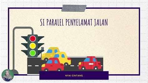 Si Paralel Penyelamat Jalan Features