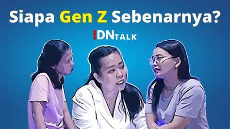 Siapa Sebenarnya Gen Z