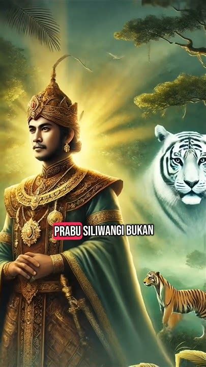 Siapa Sebenarnya Prabu Siliwangi?