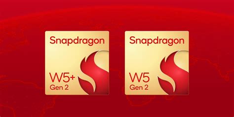 Snapdragon W5 Chip