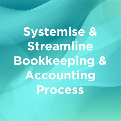 Streamline Accounting Processes