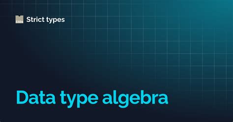 Strict Data Types