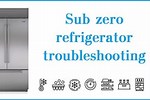 Sub-Zero Refrigerator Problems