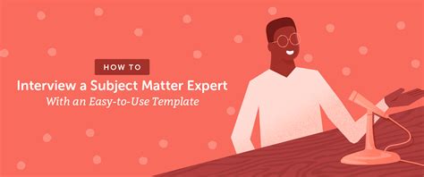 Subject Matter Expert Interview Template