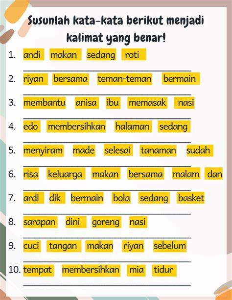 Susun Kalimat dengan Baik