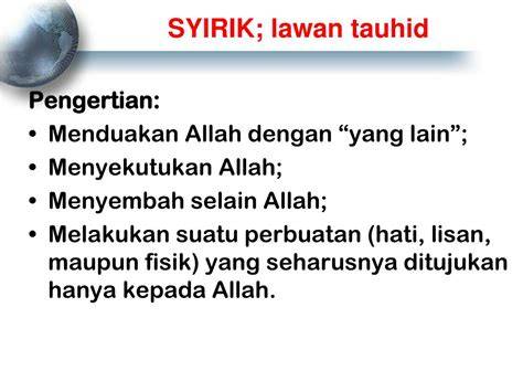Syirik Lawan Tauhid