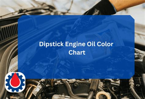 Synthetic Engine Oil Color Chart