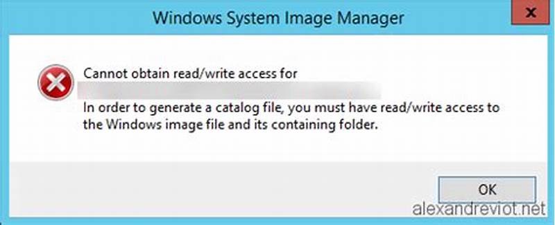 System Image Manager Cannot Create Catalog File